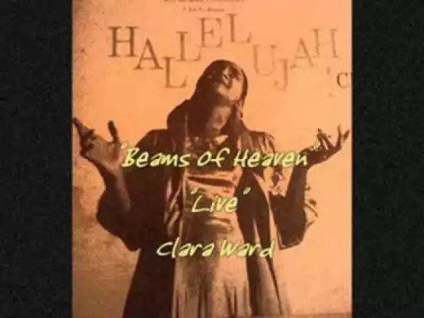 Clara Ward - Beams of Heaven